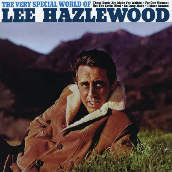 Lee Hazelwood: The Very Special World of Lee Hazelwood