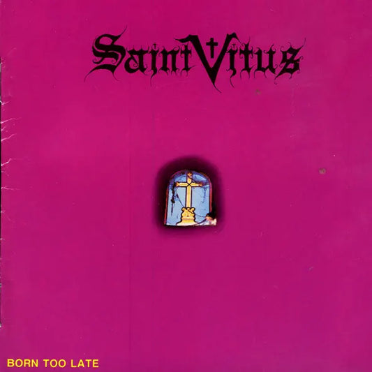 Saint Vitus: Born Too Late