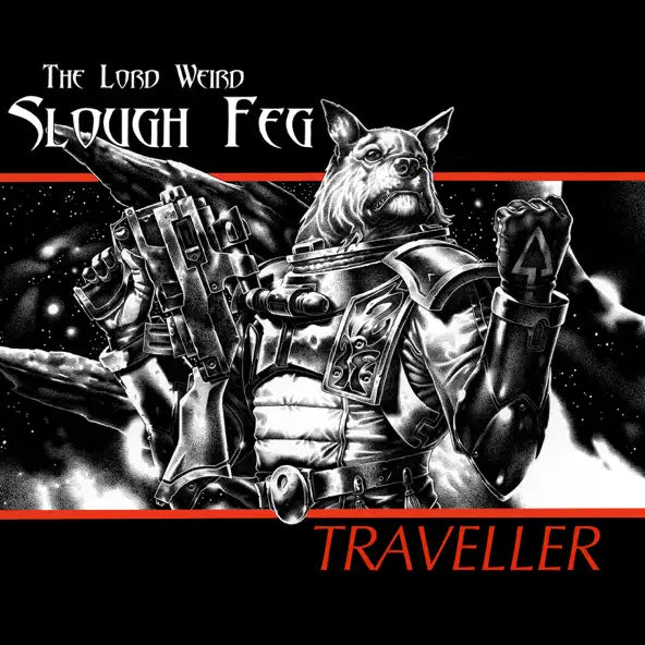 The Lord Weird Slough Feg: Traveller