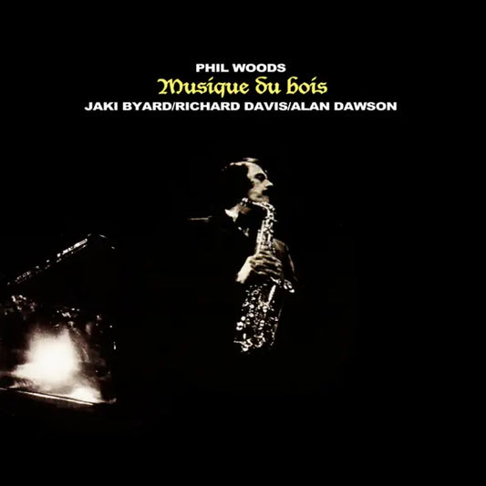 Phil Woods: Musique Du Bois