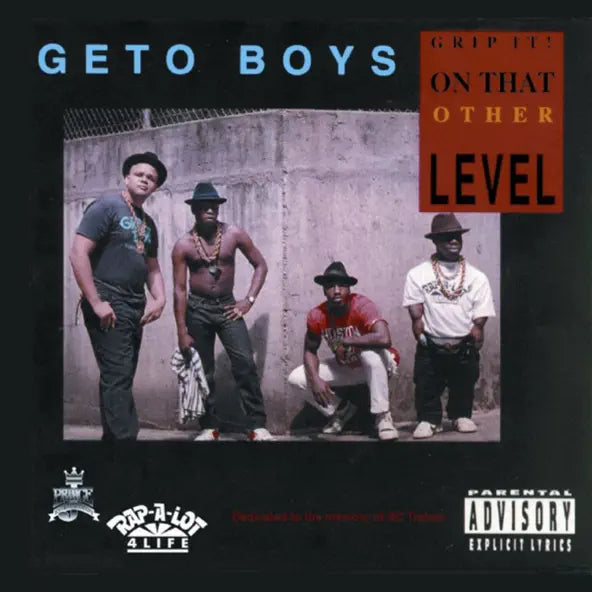 Ghetto Boys: Grip It! on That Other Level