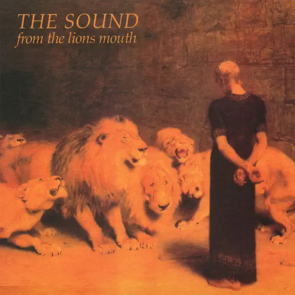 The Sound: From the Lions Mouth