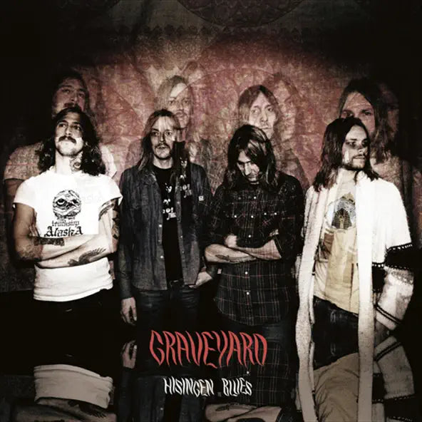 Graveyard: Highsingen Blues