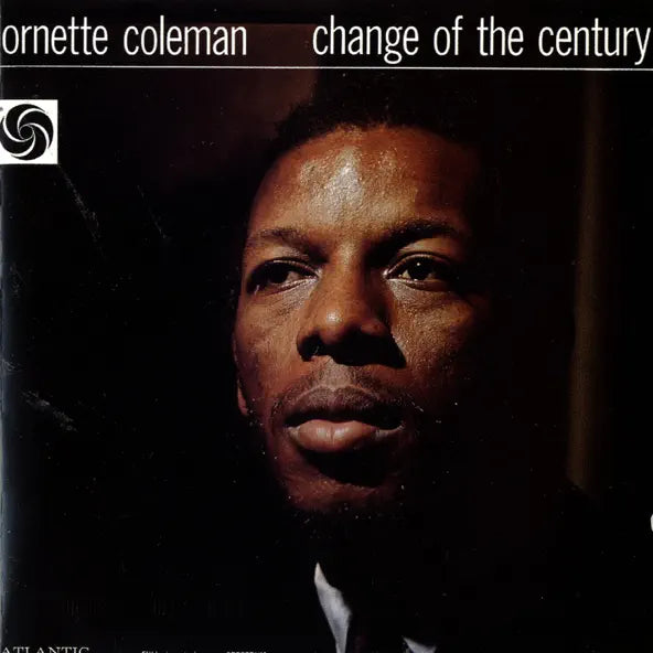 Ornette Coleman: Change of the Century