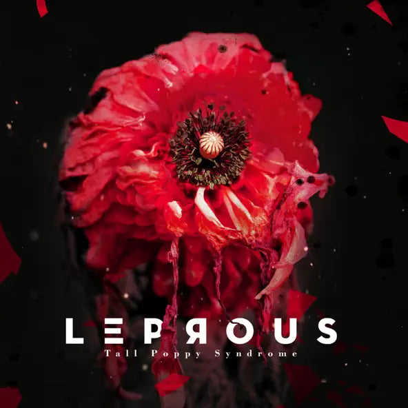 Leprous : Tall Poppy Syndrome