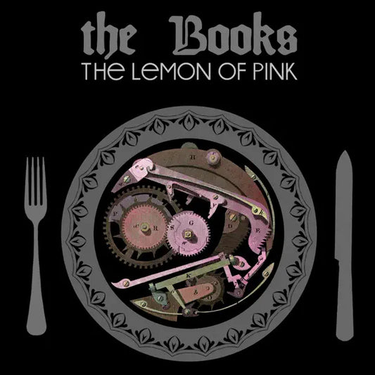 The Books: The Lemon of Pink