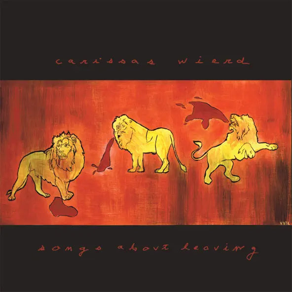 Carissa's Wierd: Songs About Leaving