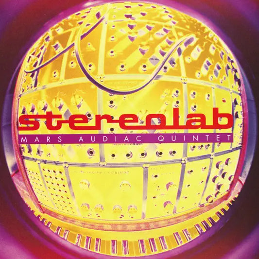 Stereolab: Mars Audiac Quintet