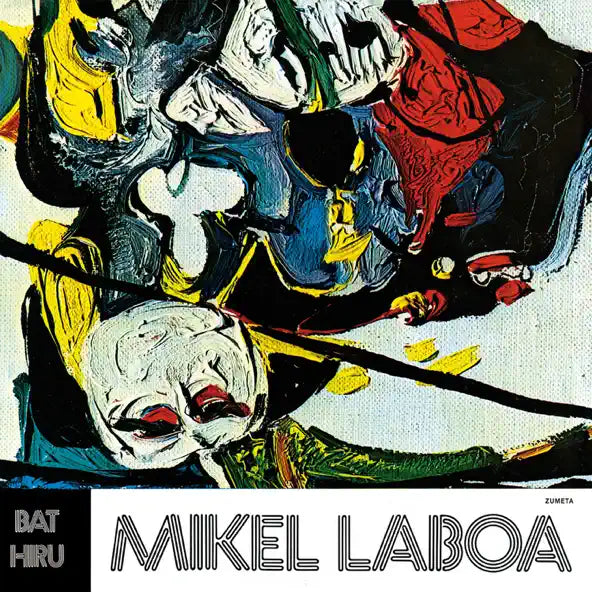 Mikel Laboa: Bat-Hiru