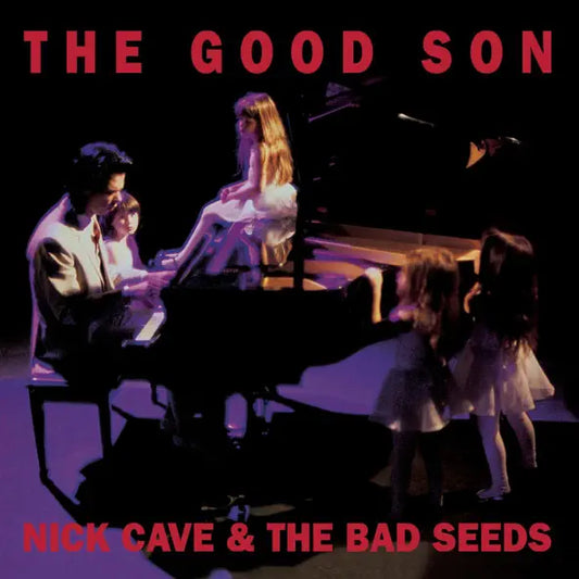 Nick Cave and the Bad Seeds: The Good Son