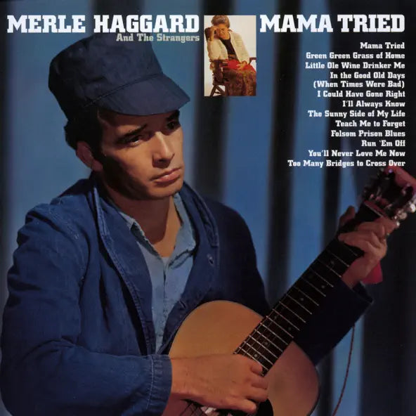 Merle Haggard: Mama Tried