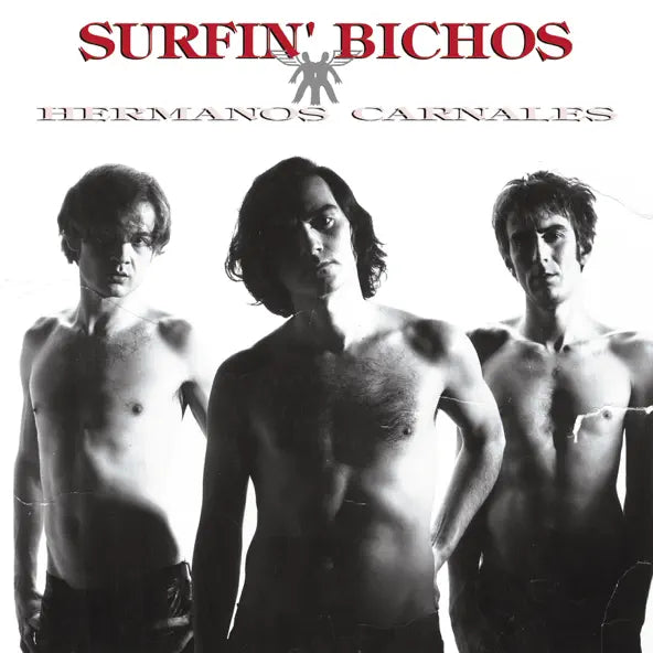 Surfin' Bichos: Hermanos Carnales