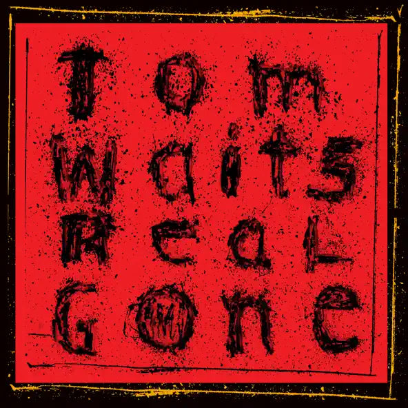 Tom Waits  Real Gone