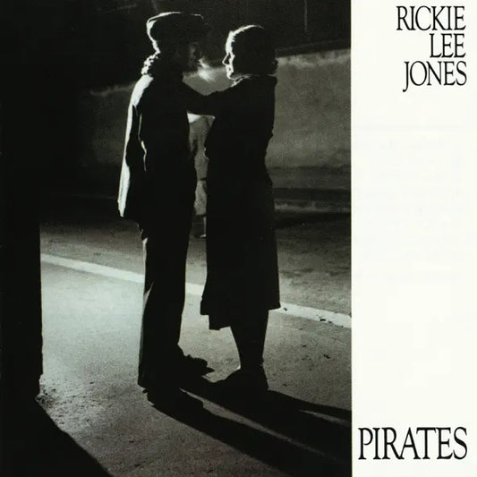 Rickie Lee Jones: Pirates