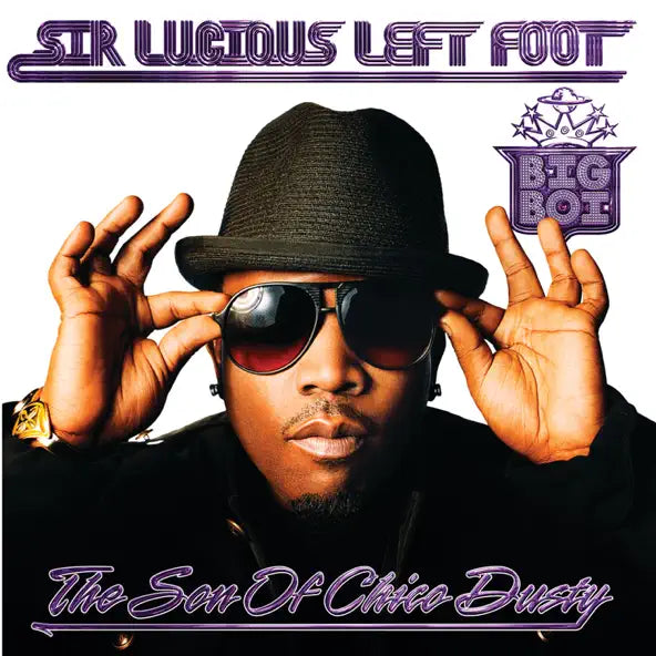 Big Boi: Sir Lucious Left Foot: The Son of Chico Dusty