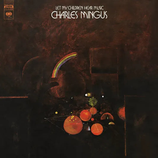 Charles Mingus: Let My Children Hear Music (1971)