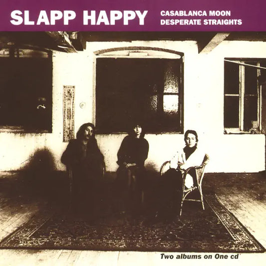 Slapp Happy: Casablanca Moon