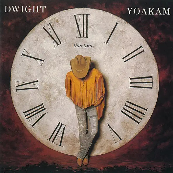 Dwight Yoakam: This Time