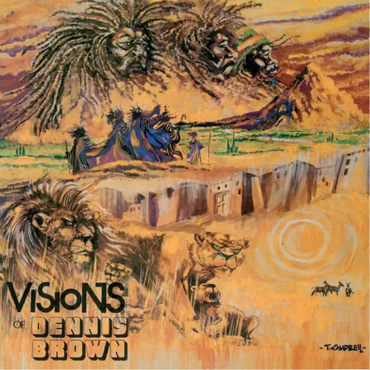 Dennis Brown: Visions of Dennis Brown