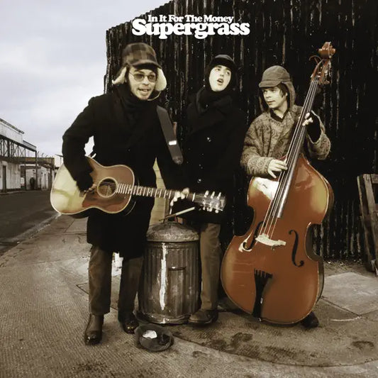 Supergrass: In It for the Money