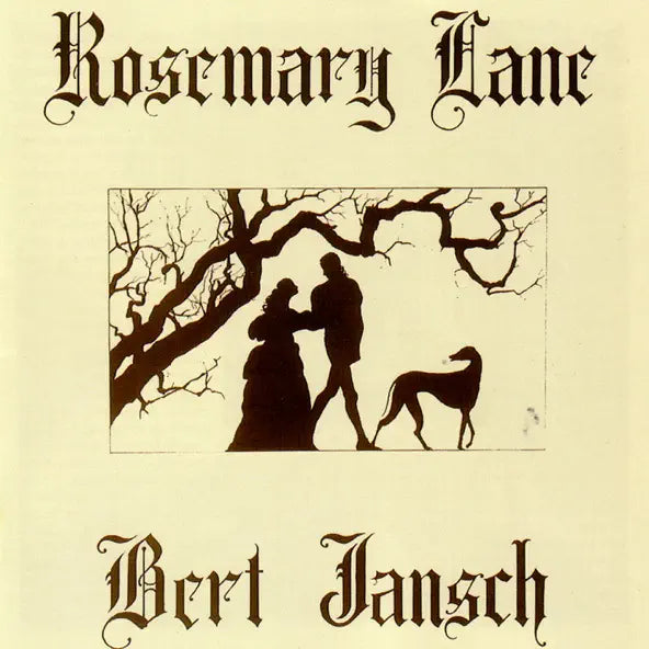 Bert Jansch Rosemary Lane