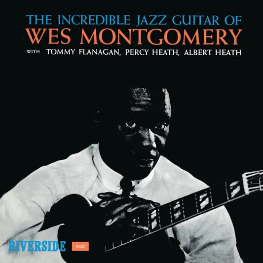 Wes Montgomery: The Incredible Jazz Guitar of Wes Montgomery