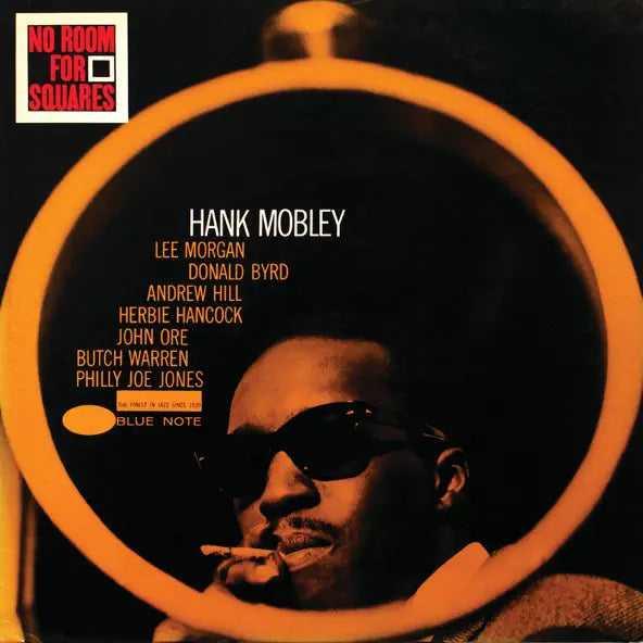 Hank Mobley: No Room for Squares