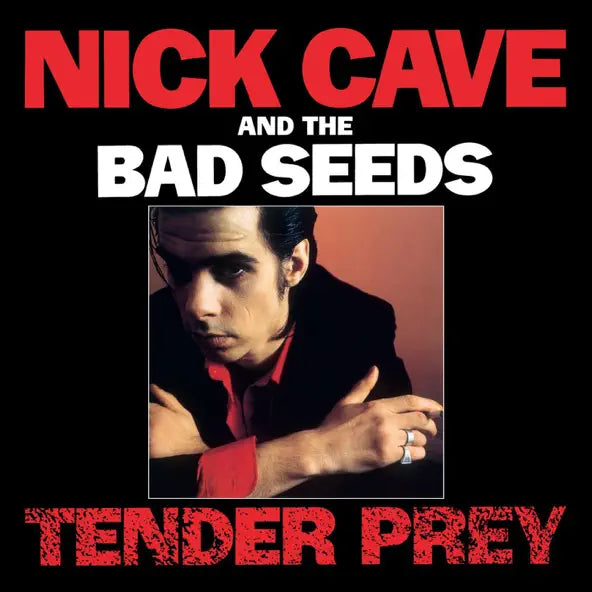 Nick Cave and the Bad Seeds: Tender Prey