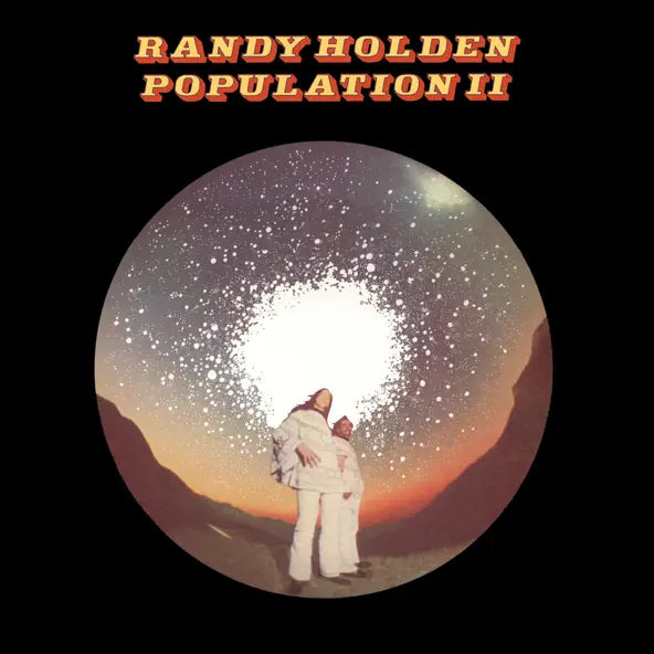 Randy Holden: Population II