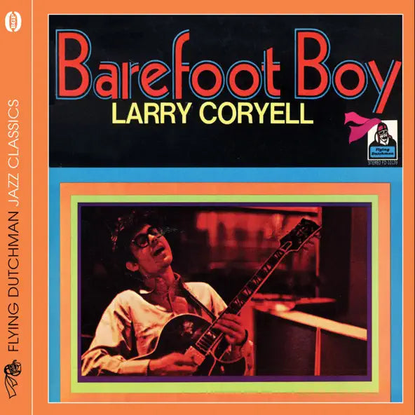 Larry Coryell: Barefoot Boy