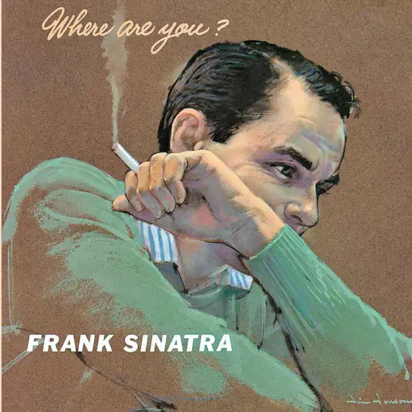 Frank Sinatra With Gordon Jenkins and His Orchestra: Where Are You?