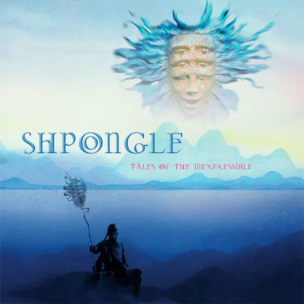 Shpongle: Tales of the Inexpressible