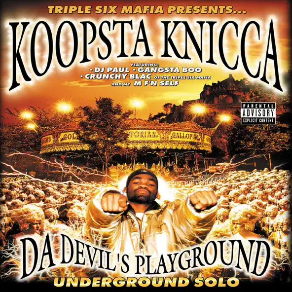 Koopsta Knicca: Da Devil's Playground: Underground Solo