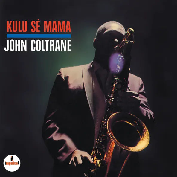 John Coltrane: Kulu Se Mama