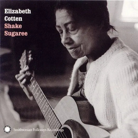 Elizabeth Cotten: Vol. 2: Shake Sugaree