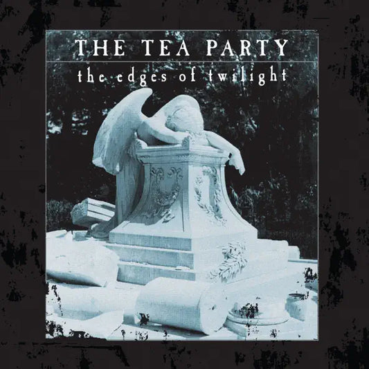 The Tea Party: The Edges of Twilight