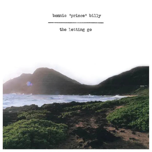 Bonnie "Prince" Billy: The Letting Go