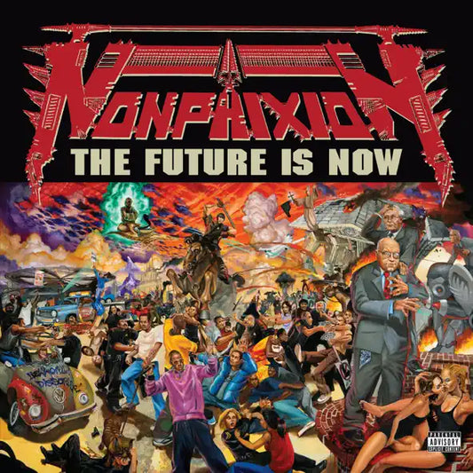 Non Phixion: The Future Is Now