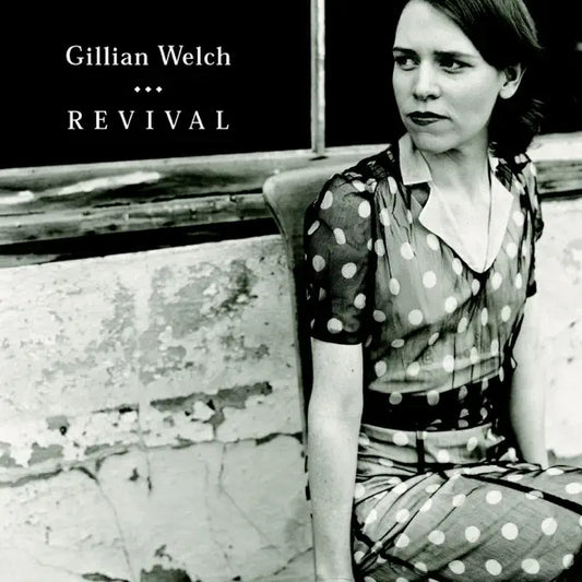 Gillian Welch: Revival