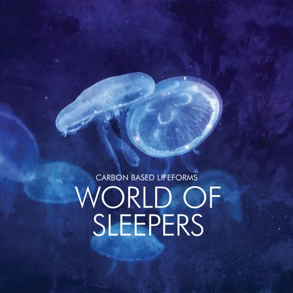 Carbon Based Lifeforms: [World of Sleepers]