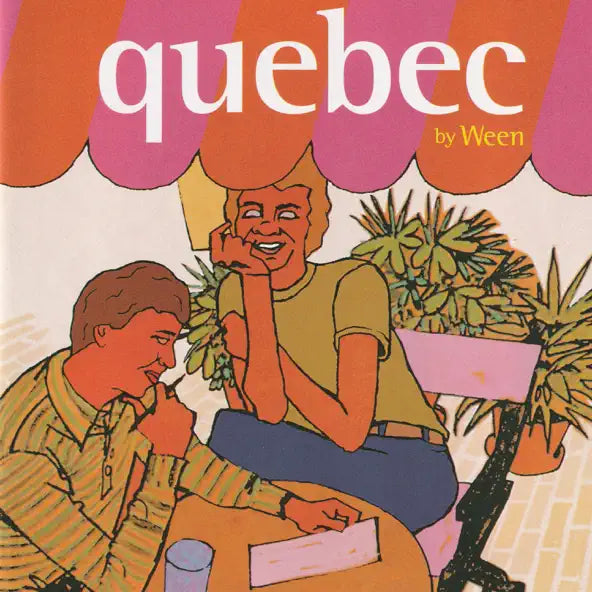 Ween: Quebec