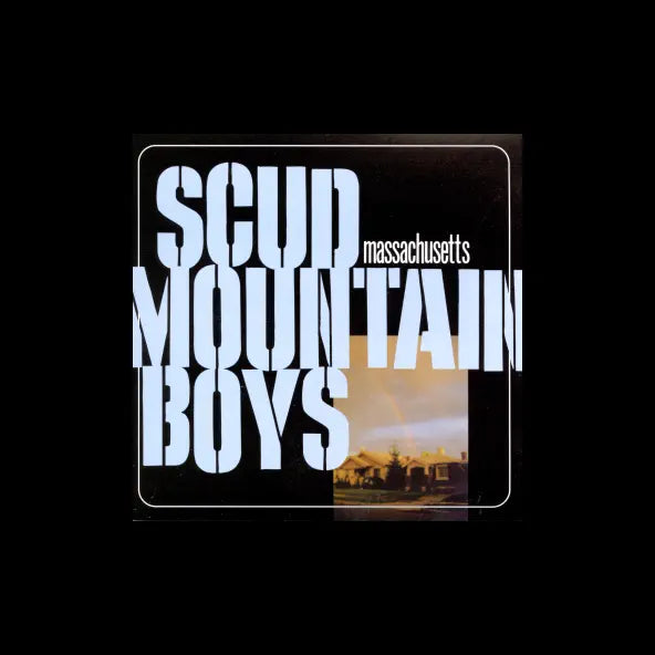 Scud Mountain Boys: Massachusetts