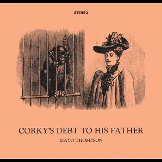 Mayo Thompson: Corky's Debt to His Father