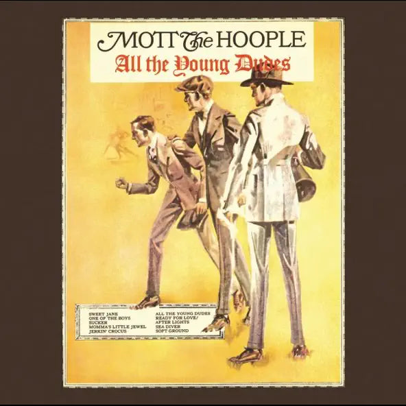 Mott the Hoople- All the Young Dudes