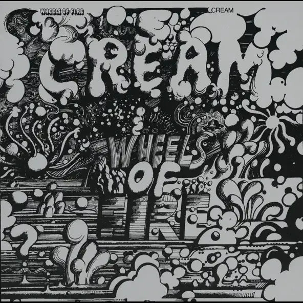 Cream: Wheels of Fire