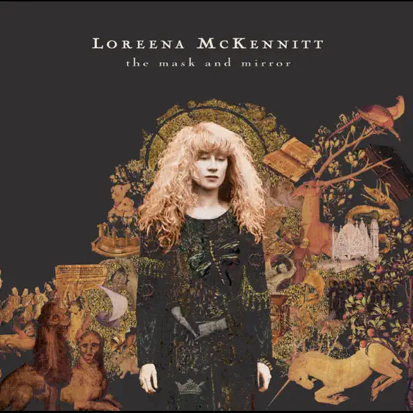 Loreena McKennitt: The Mask and the Mirror