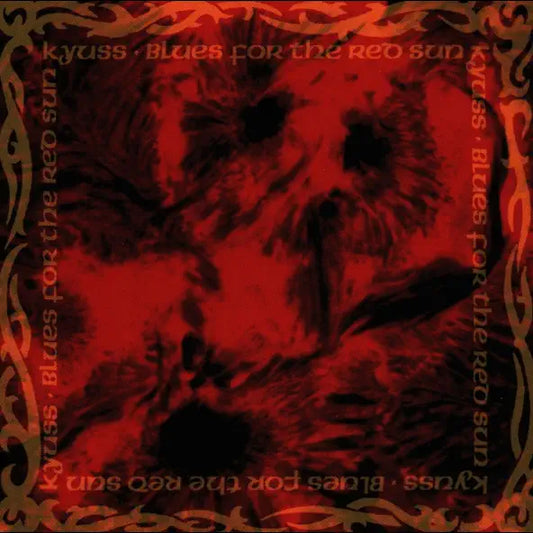 Kyuss: Blues for the Red Sun