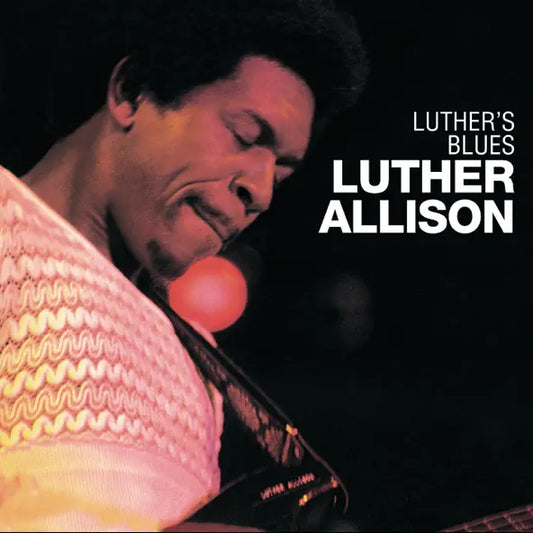 Luther Allison: Luther's Blues