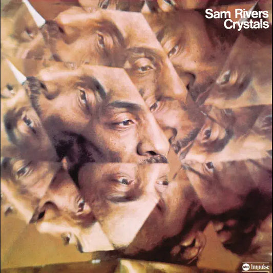 Sam Rivers: Crystals